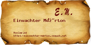 Einvachter Márton névjegykártya